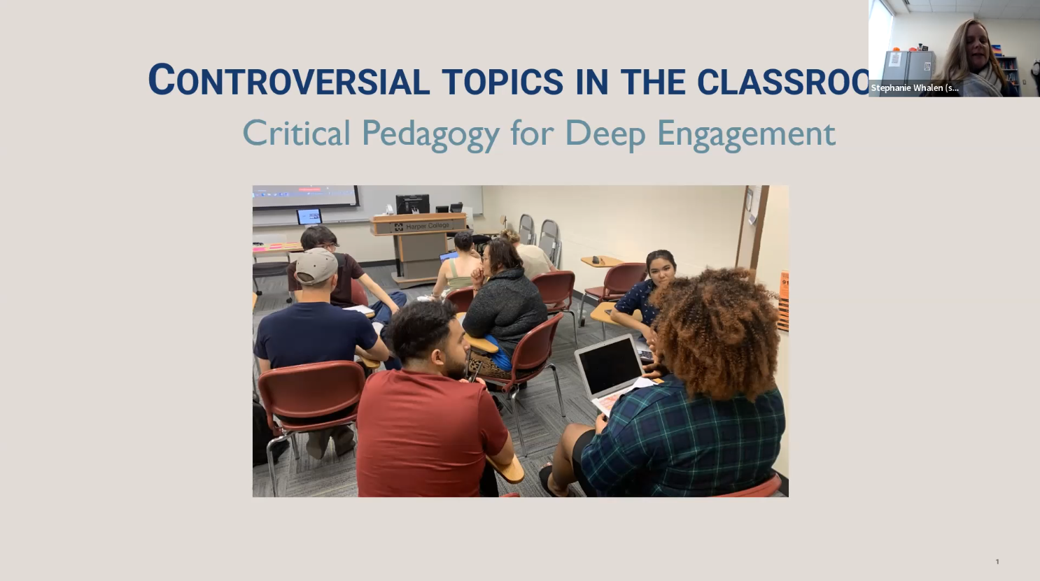 Controversial Topics in the Classroom - Critical Pedagogy for Deep Engagement