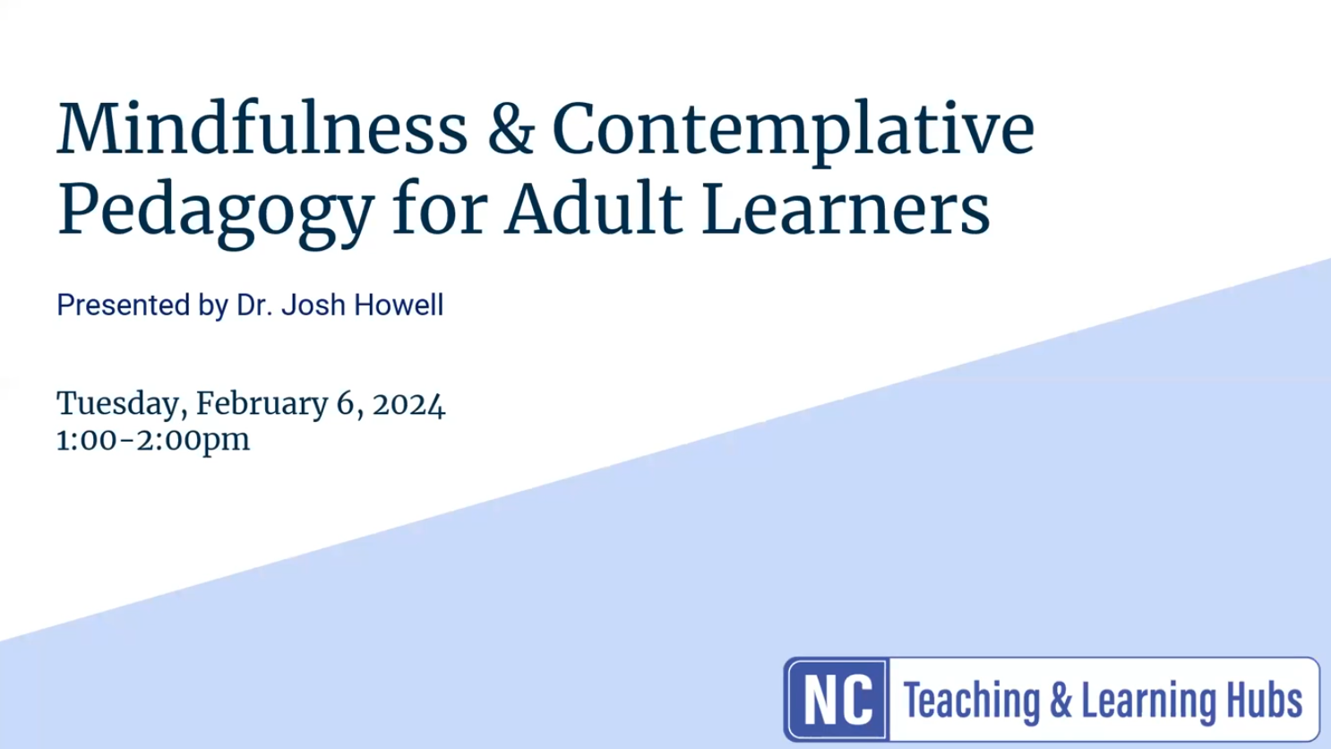 Mindfulness & Contemplative Pedagogy for Adult Learners