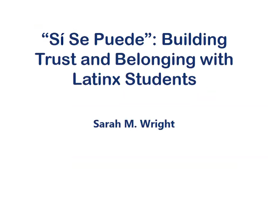 SíSe Puede - Building Trust and Belonging with Latinx Students