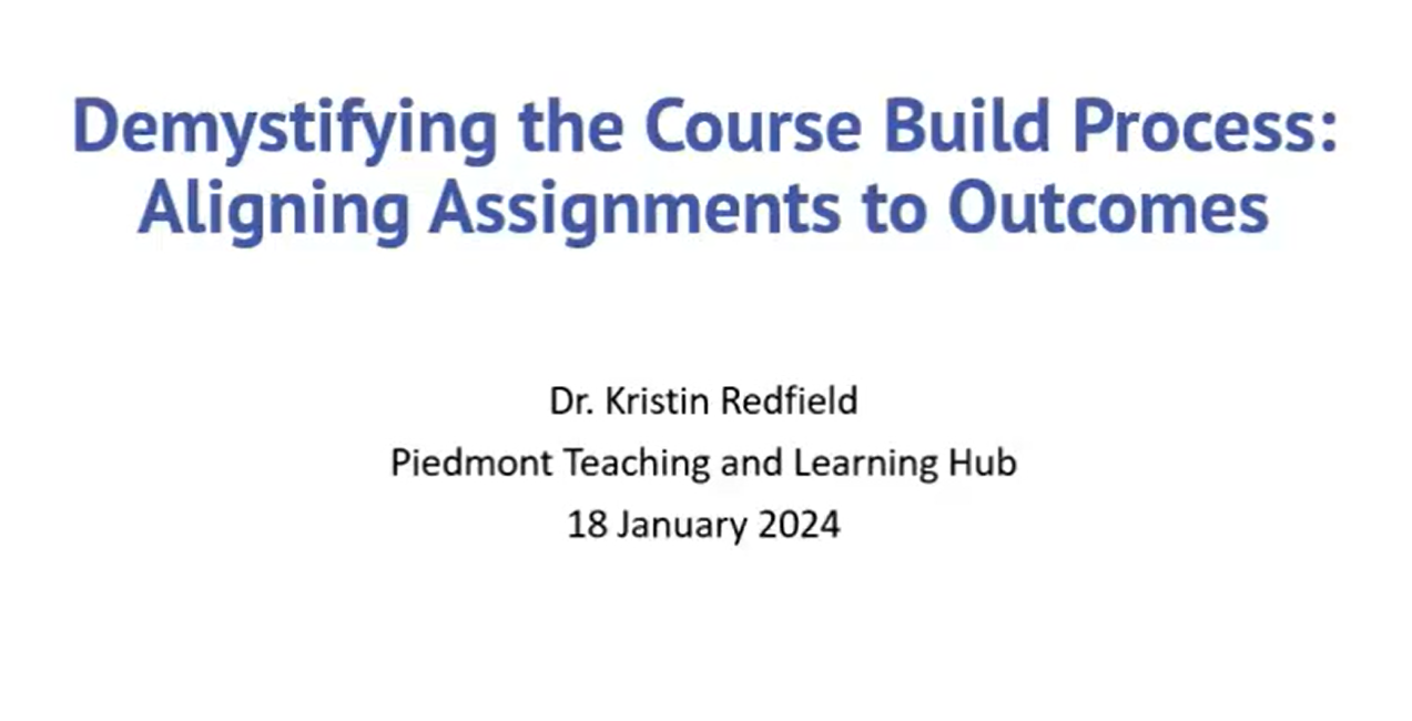 Demystifying the Course Build Process - Aligning Assignments to Outcomes (Part 3)