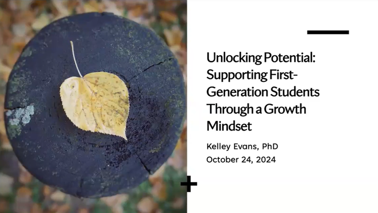 Unlocking Potential - Supporting First-Generation Students Through a Growth Mindset