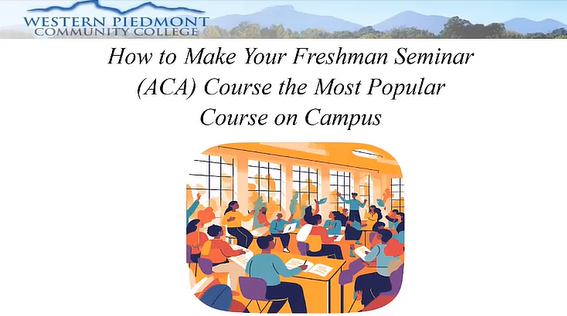 How to Make Freshman Seminar (ACA) Course the Most Popular Course on Campus