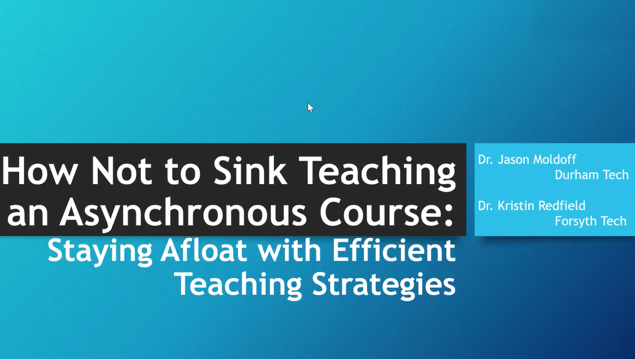 How not to Sink Teaching an Asynchronous Course - Staying Afloat with Efficient Teaching Strategies